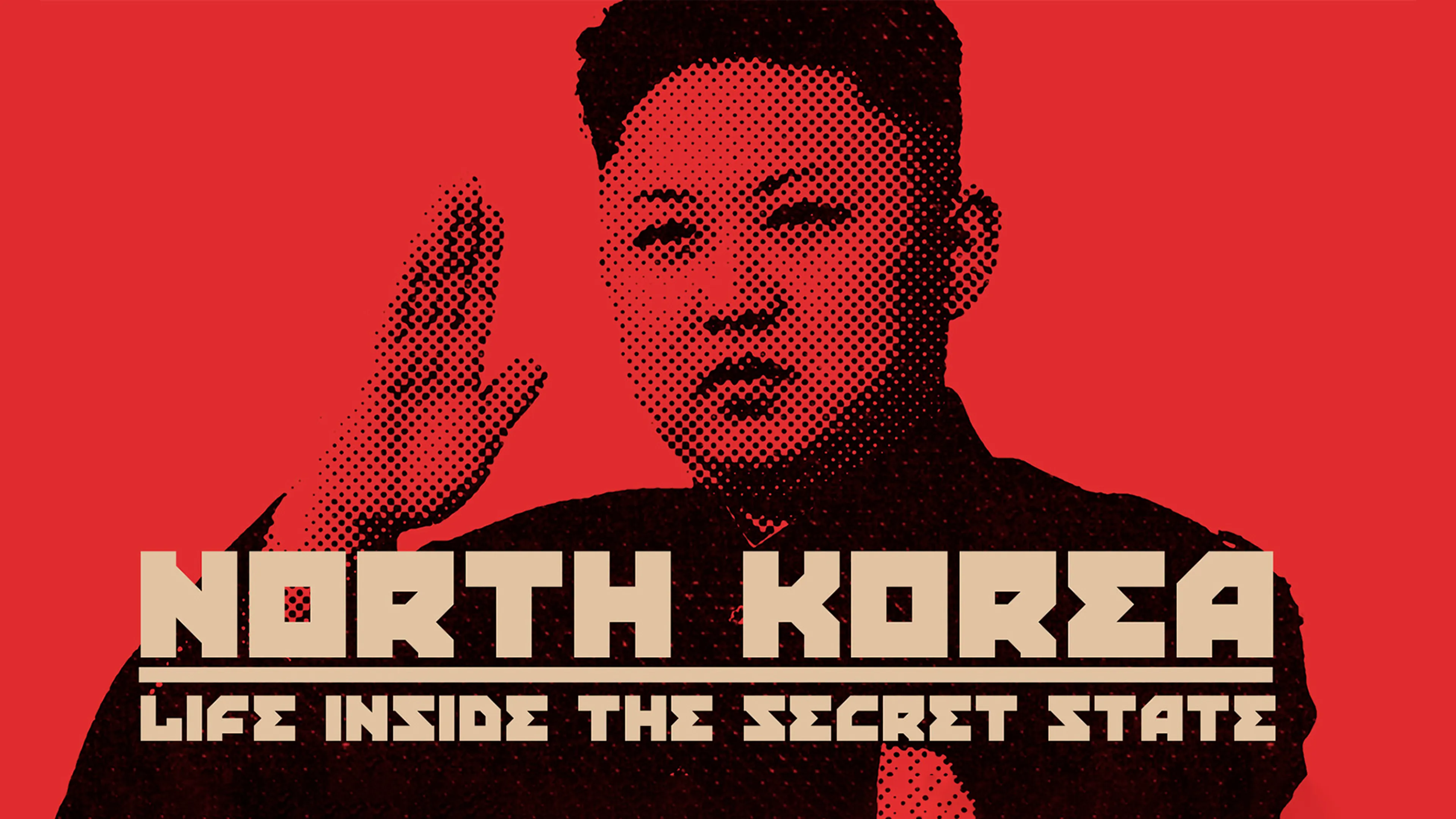 North Korea: Life Inside the Secret State poster